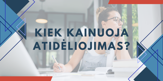 Nuotoliniai mokymai. Kiek kainuoja atidėliojimas?